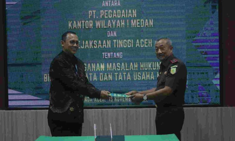 Perkuat Penanganan Hukum, PT Pegadaian Gelar Kesepakatan Bersama Kejati Aceh